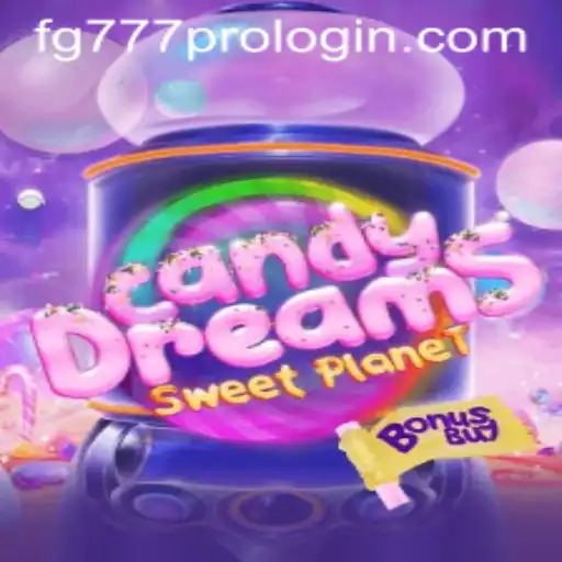 Dive into the World of CandyDreamsSweetPlanet: Navigating the Sweet Universe with fg777 pro login