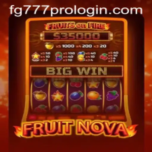 Exploring the Exciting World of FruitNova: A Comprehensive Guide