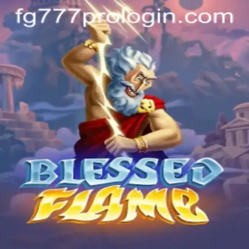 Exploring BlessedFlame: A Comprehensive Guide to Gameplay and Strategy