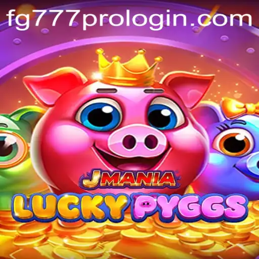 JManiaLuckyPyggs: A Fresh Gaming Experience with fg777 pro login